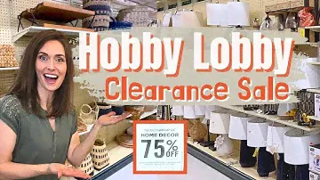 HUGE HOBBY LOBBY 75% OFF CLEARANCE SALE | SEMI-ANNUAL RED TICKET SALE | BUDGET HOME DECOR